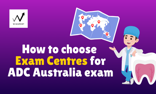 How to choose adc exam center in australia