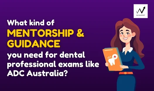adc exam australia guidance and mentor