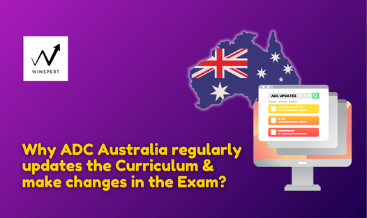 Why ADC Australia Regularly Updates the Curriculum and Changes the Exam