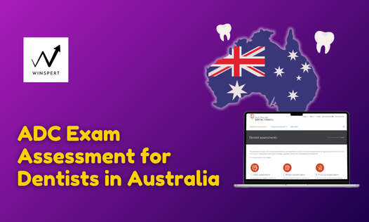 ADC Exam Assessment for Dentists in Australia