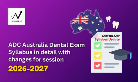 ADC Australia Dental Exam Syllabus in detail with changes for session 2026-27