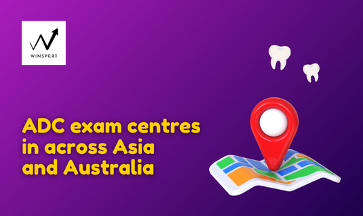 ADC exam centres in across Asia and Australia, an overview