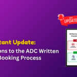 Important Update: Revisions to the ADC Written Exam Booking Process